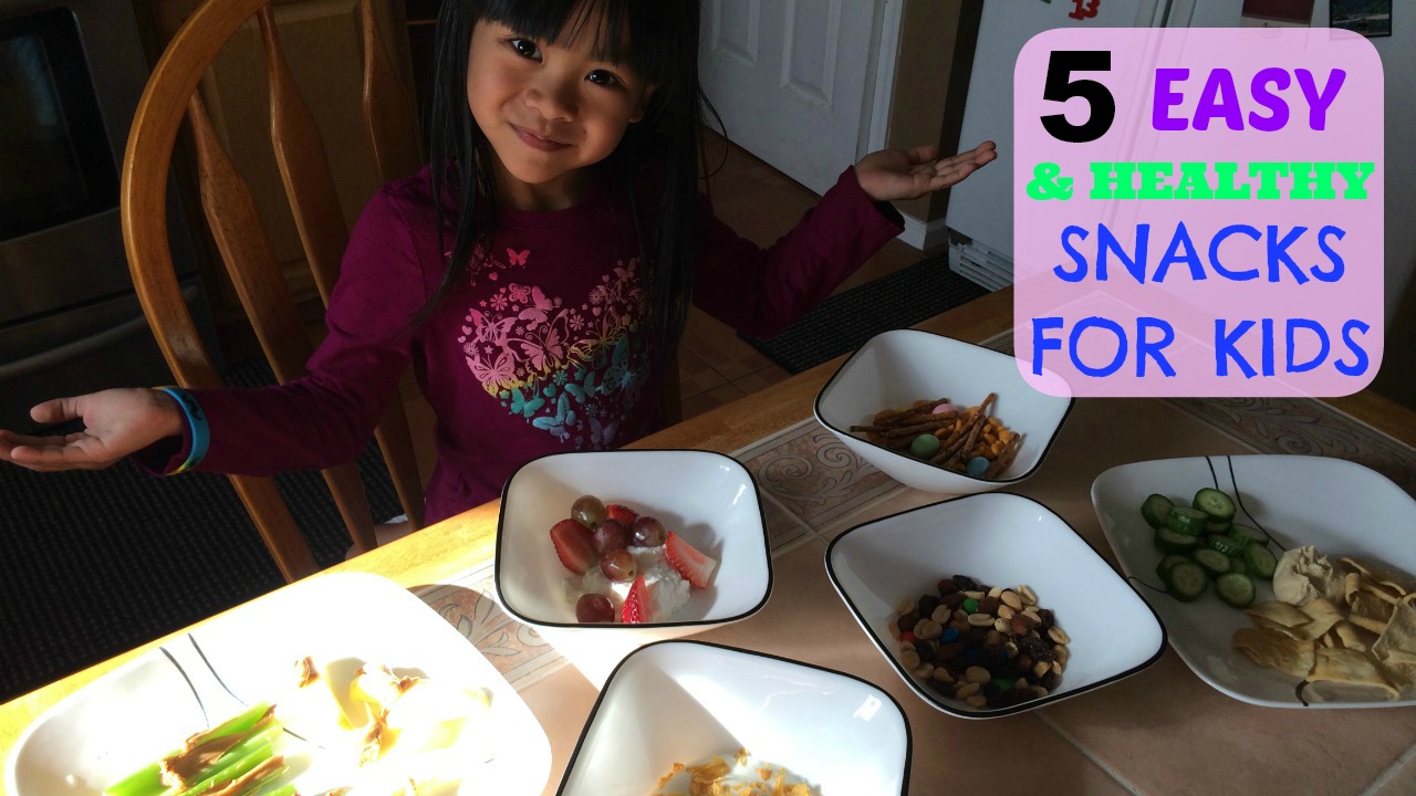 358. 5 easy and healthy snacks for kids2
